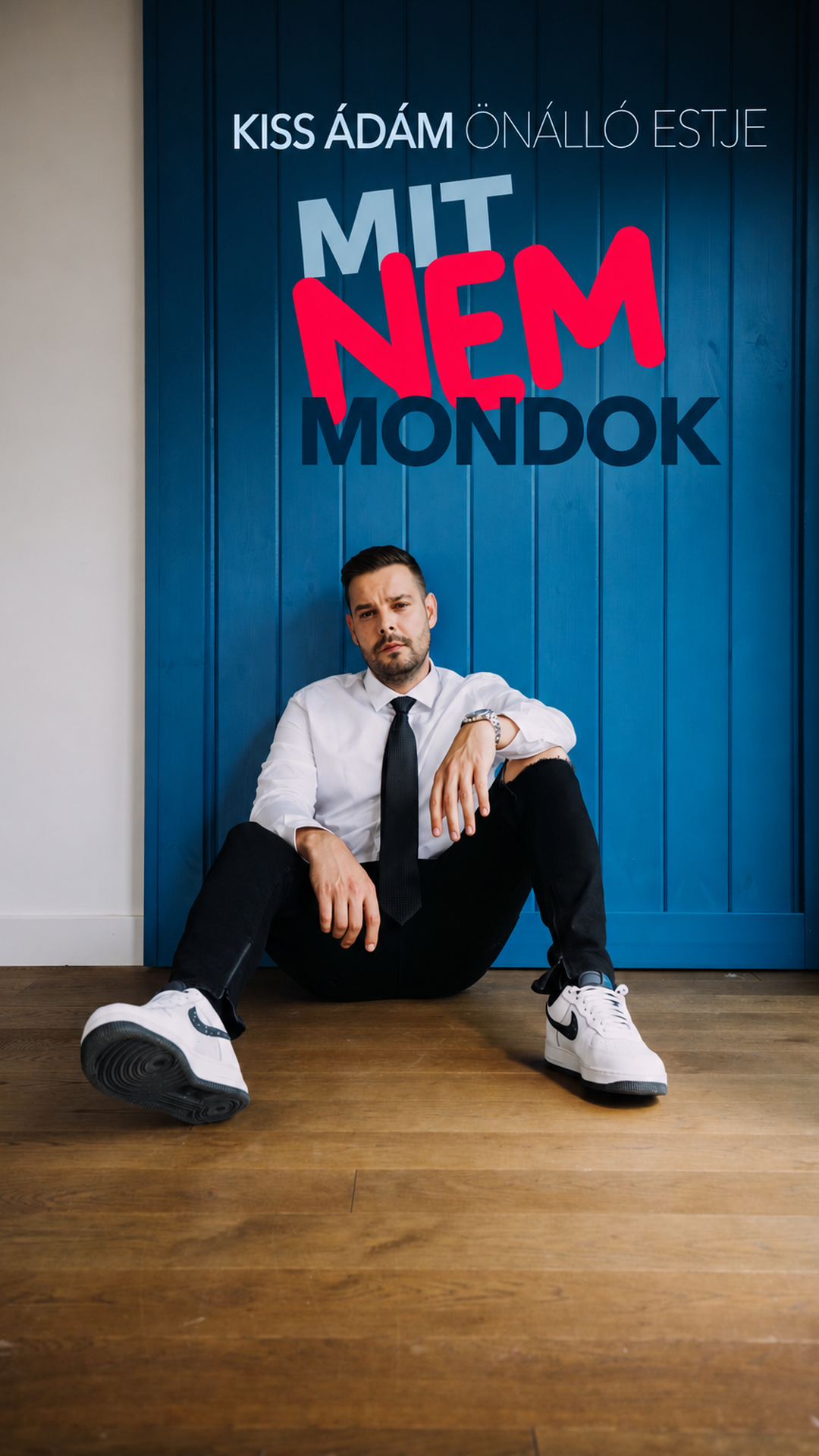 Mit nem mondok - Kiss Ádám önálló estje